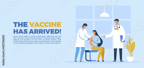 template of a woman doctor and a man doctor injecting a female patient with the coronavirus vaccine. vaccine concept. flyer with text "the vaccine has arrived".