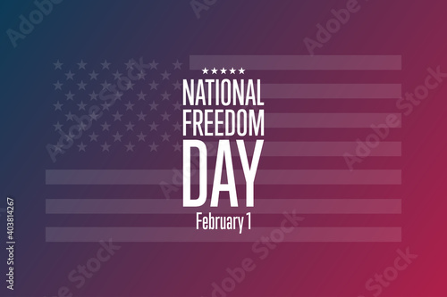 National Freedom Day. February 1. Holiday concept. Template for background, banner, card, poster with text inscription. Vector EPS10 illustration.