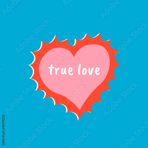 Valentine's day vector illustration on a blue background. Pink heart with red flame and text true love. For textile prints, posters, postcards.