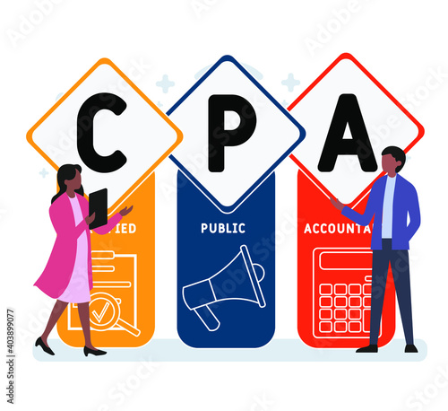 Flat design with people. CPA - Certified Public Accountant acronym, business concept background.   Vector illustration for website banner, marketing materials, business presentation, online advertisin