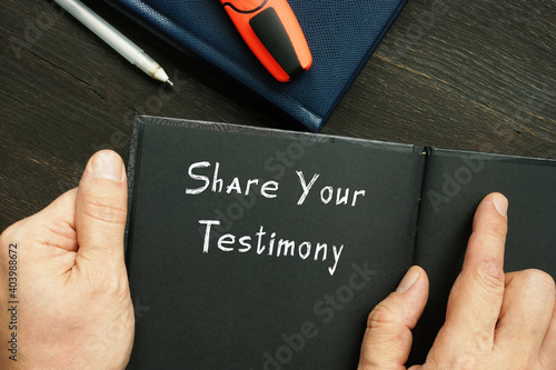 Fotografi Motivational concept meaning Share Your Testimony with phrase on the piece of paper