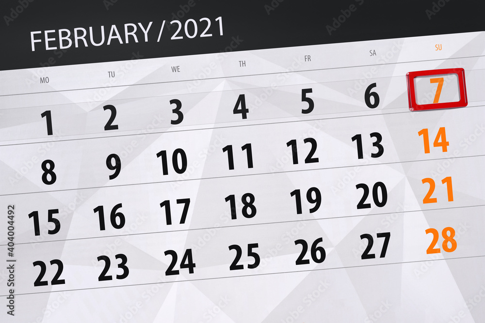 Fototapeta premium Calendar planner for the month february 2021, deadline day, 7, sunday
