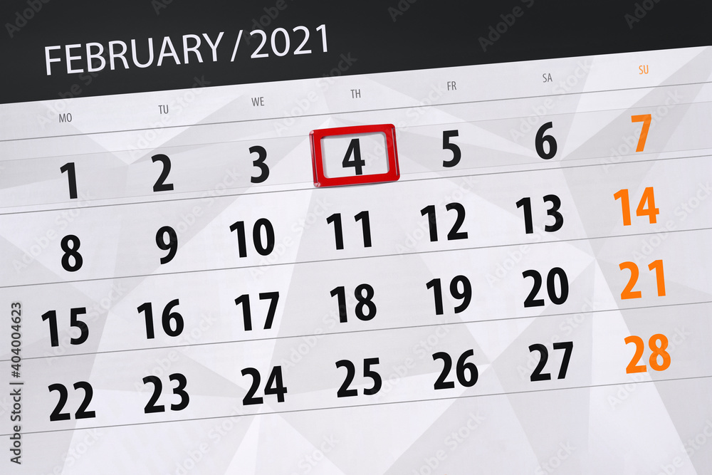Fototapeta premium Calendar planner for the month february 2021, deadline day, 4, thursday