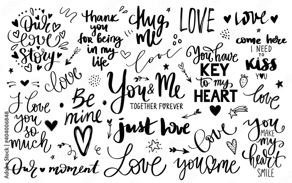 Love lettering quotes collection, Romantic calligraphy phrases, Vector inscriptions isolated on white Love lettering quotes collection, Romantic calligraphy phrases, Vector inscriptions isolated on white