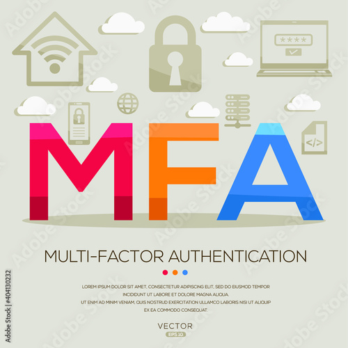 MFA mean (Multi-Factor Authentication) IT Security acronyms ,letters and icons ,Vector illustration.