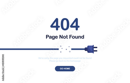 Vector illustration 404 error page not found banner. System error, broken page. Disconnected wires from the outlet. Cable and socket. Cord plug. For website. Web Template. Blue. Eps 10