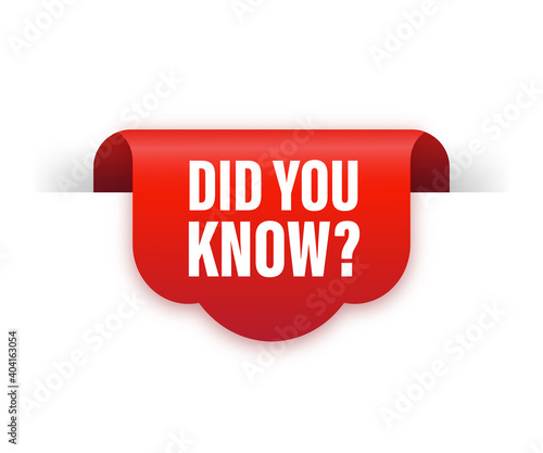Did you know red ribbon isolated on white background. Red label, banner for any purposes. Vector illustration.