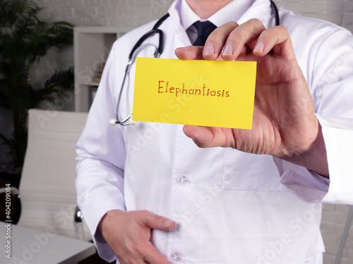 Health care concept about Elephantiasis  with inscription on the sheet. photo