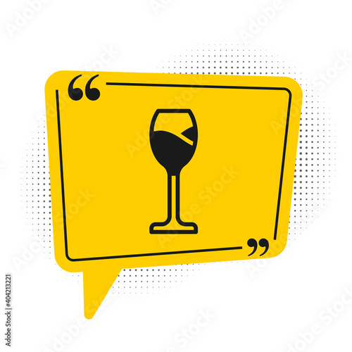 Black Wine glass icon isolated on white background. Wineglass icon. Goblet symbol. Glassware sign. Happy Easter. Yellow speech bubble symbol. Vector.