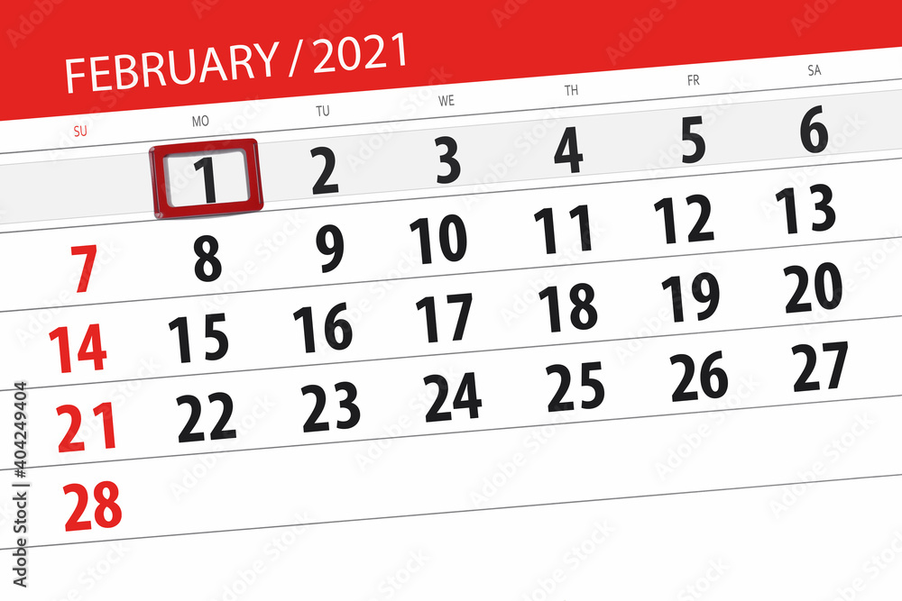 Calendar planner for the month february 2021, deadline day, 1, monday - obrazy, fototapety, plakaty 