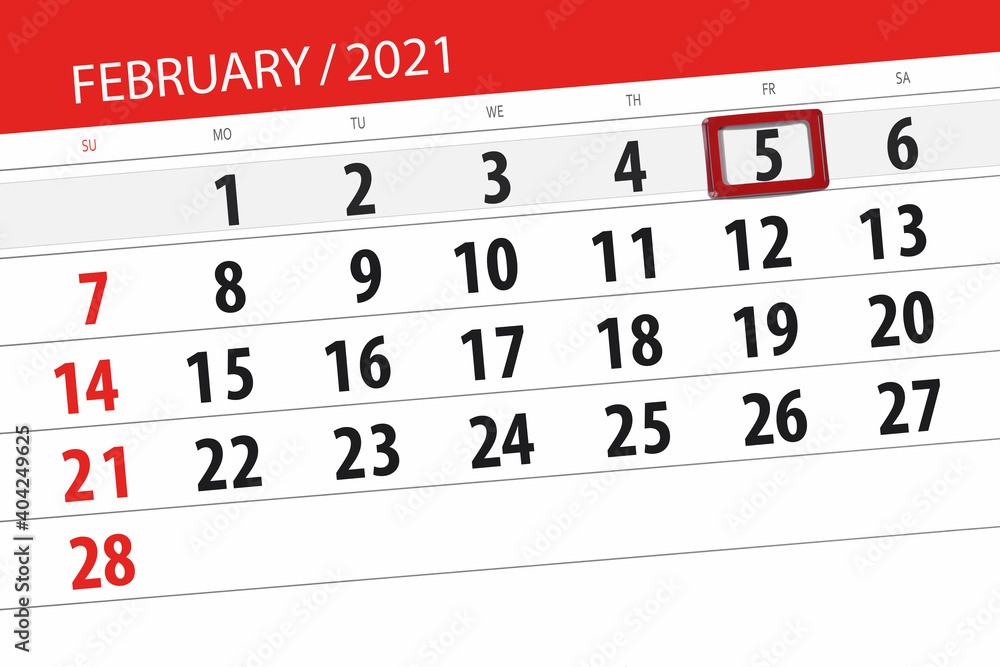Calendar planner for the month February 2021, deadline day, 5, friday  Иллюстрация Stock | Adobe Stock