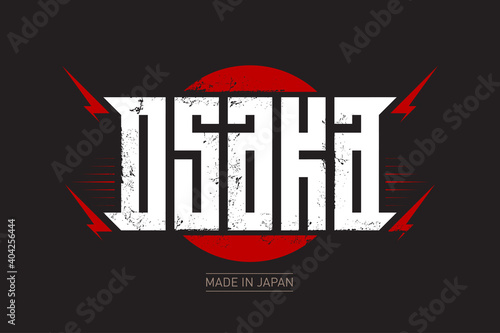 Made in Japan. Osaka - Label or print for t-shirt on dark background. Original lettering with grunge effect, red sun and lightnings. Vector. photo