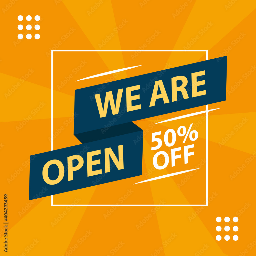 We are open poster or banner best for social media post We are open poster or banner best for social media post