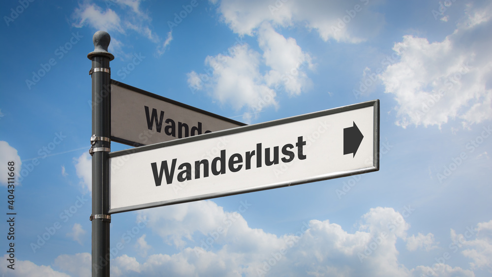 Fototapeta premium Street Sign to Wanderlust
