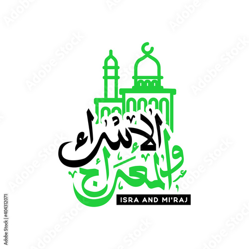 Arabic calligraphy isra and miraj vector design isolated on white background