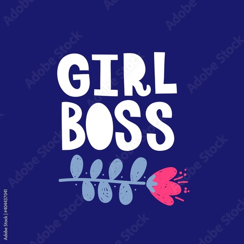 Girl boss, lettering calligraphy, illustration for motivation, perfect for postcard or poster