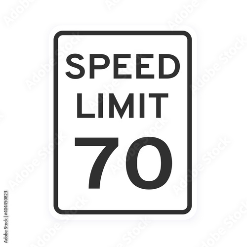 Speed limit 70 road traffic icon sign flat style design vector illustration isolated on white background. Vertical standard road sign with text and number 70.