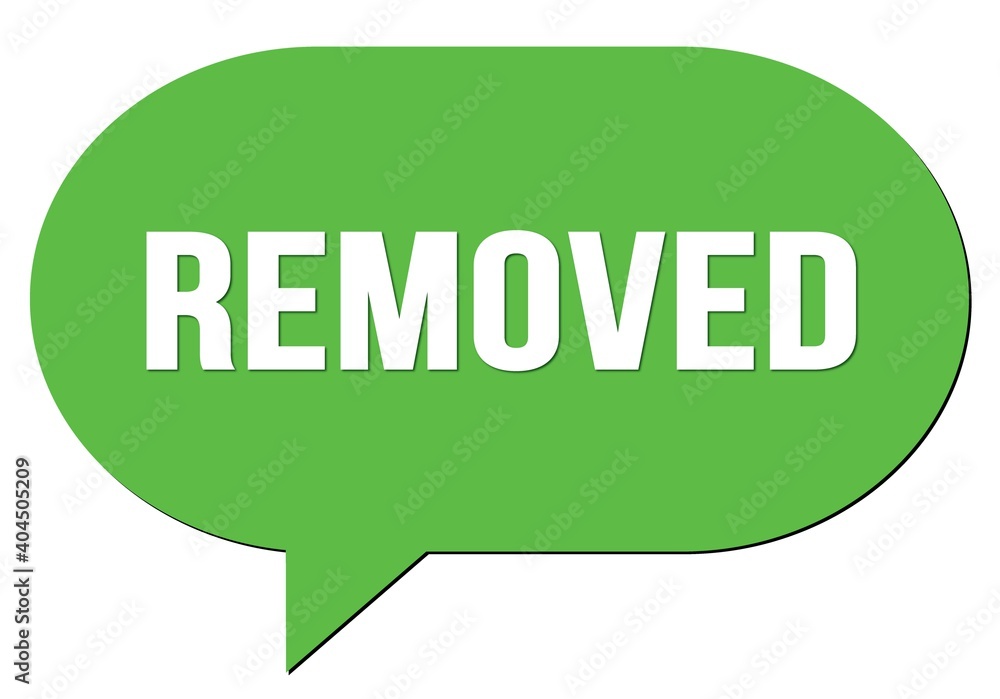 REMOVED text written in a green speech bubble REMOVED text written in a green speech bubble