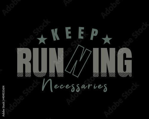 Vector illustration of Running typography graphics, perfect for designs of t-shirts, shirts, hoodies, etc.