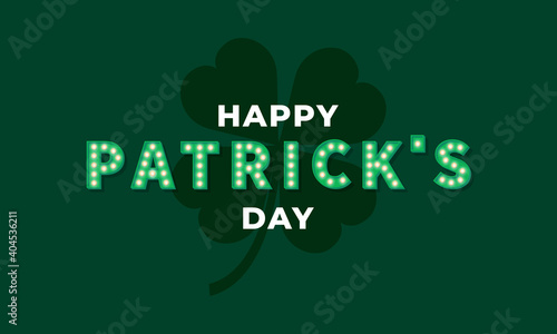 Happy Patrick's Day. Vector illustration of Patrick's marquee text and clover leaf