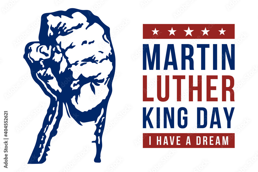 Fototapeta Martin Luther King Day vector illustration, I have a dream quote with Hand fist