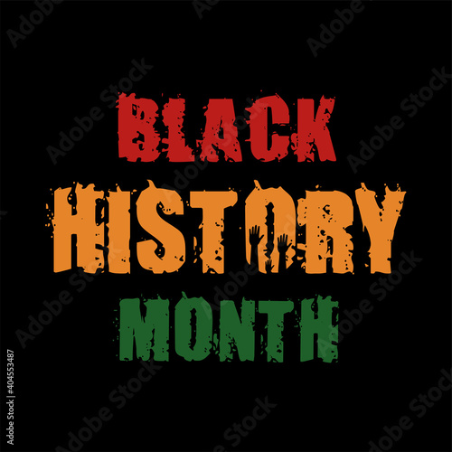 Black History Month. Lettering layout design, arms. Eps 10.