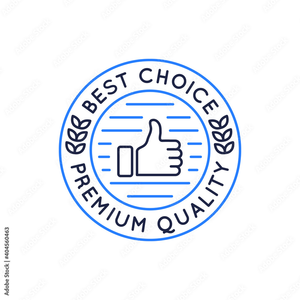 Best choice stamp, badge, label, icon. Premium quality circle seal with thumb up designed for social media, web design. Vector illustration Best choice stamp, badge, label, icon. Premium quality circle seal with thumb up designed for social media, web design. Vector illustration