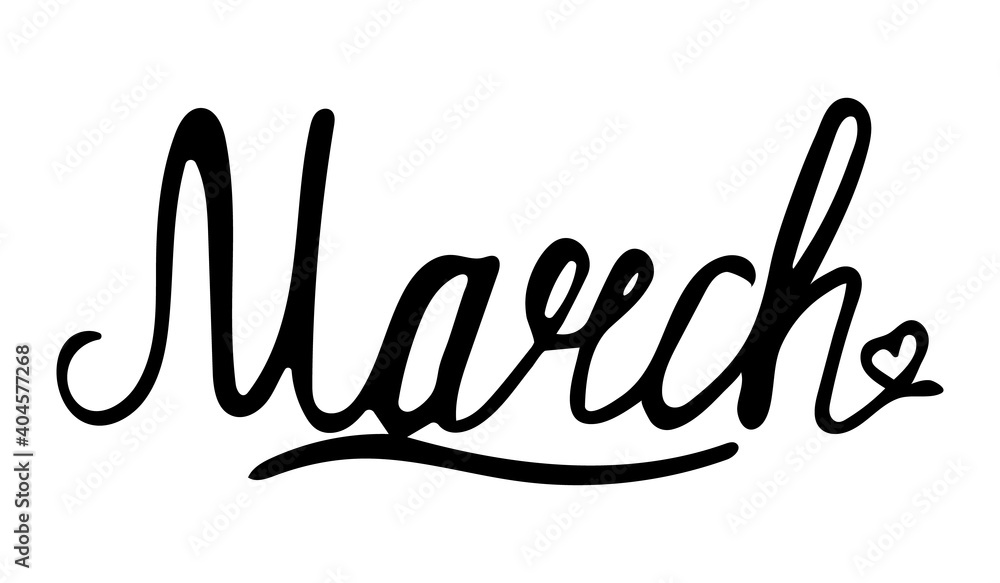 Vettoriale Stock Hand drawn lettering phrase March. Month March for