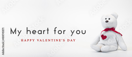 Toy polar bear. My heart for you. Happy Valentine's Day. On white background. © amdre100