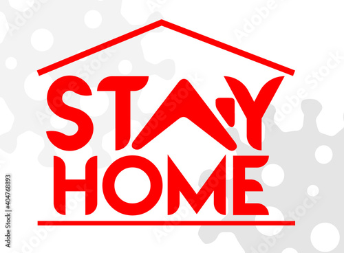 Stay Home icon. Staying at home during a pandemic print. Home Quarantine illustration