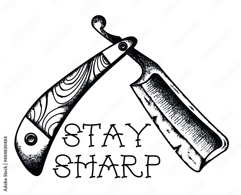 Vintage straight edge razor tattoo design with "stay sharp" lettering