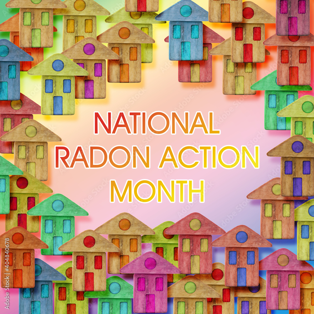 National Radon Action Month to monitor and prevent the risk of radioactive contamination caused by radon gas in homes - concept image with a group of colorful houses National Radon Action Month to monitor and prevent the risk of radioactive contamination caused by radon gas in homes - concept image with a group of colorful houses