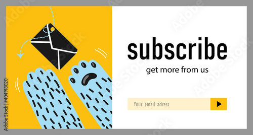 Newsletter design with animal foot. Cat paws catching envelope or message illustrations with subscribe button, box for email address Veterinary, pet shop concept for subscription letter design