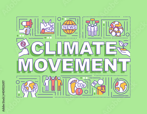 Climate movement word concepts banner. Infographics with linear icons on green background. Climate justice problem. Global warming. Isolated typography. Vector outline RGB color illustration