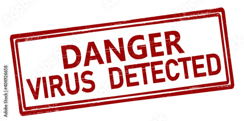 Danger virus detected