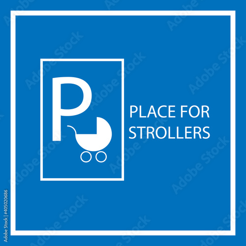 Pram parking sign. The inscription in English is a place for strollers sign eps ten