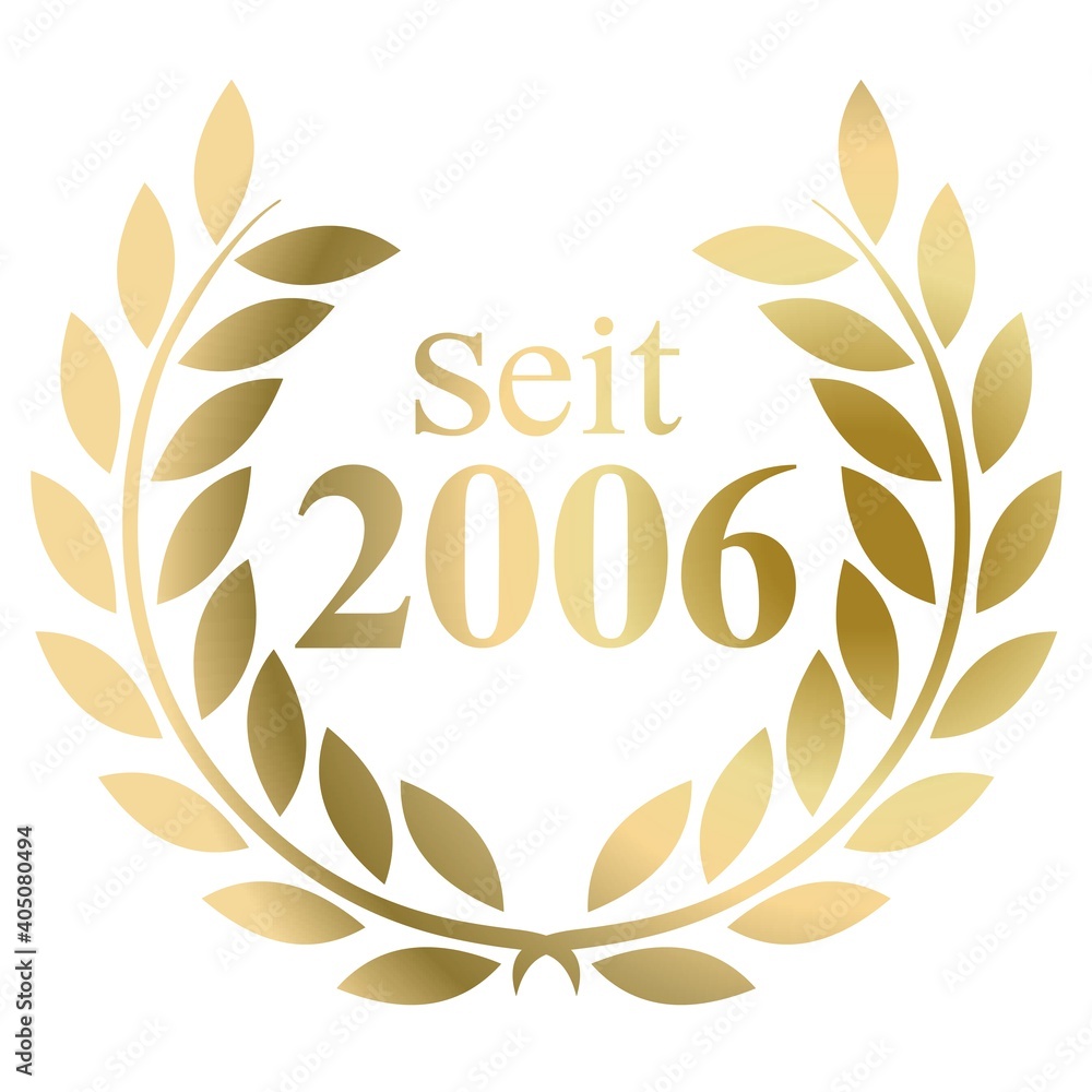 Seit Jahr 2006 Goldlorbeerkranz mit deutschem Text Vektor auf weißem Hintergrund