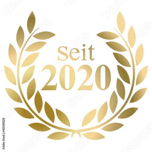Seit Jahr 2020 Goldlorbeerkranz mit deutschem Text Vektor auf weißem Hintergrund