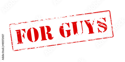 For guys