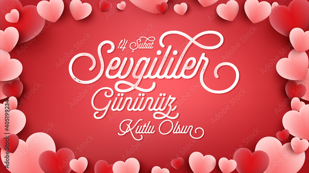 14 February Valentine's Day Celebration (Turkish: 14 Subat Sevgililer Gununuz Kutlu Olsun) Billboard, Greeting Card, Social Media Design, Typography Design