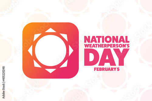 National Weatherperson’s Day. February 5. Holiday concept. Template for background, banner, card, poster with text inscription. Vector EPS10 illustration.