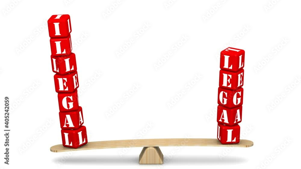 The words ILLEGAL and LEGAL on the scales. Two words ILLEGAL and LEGAL