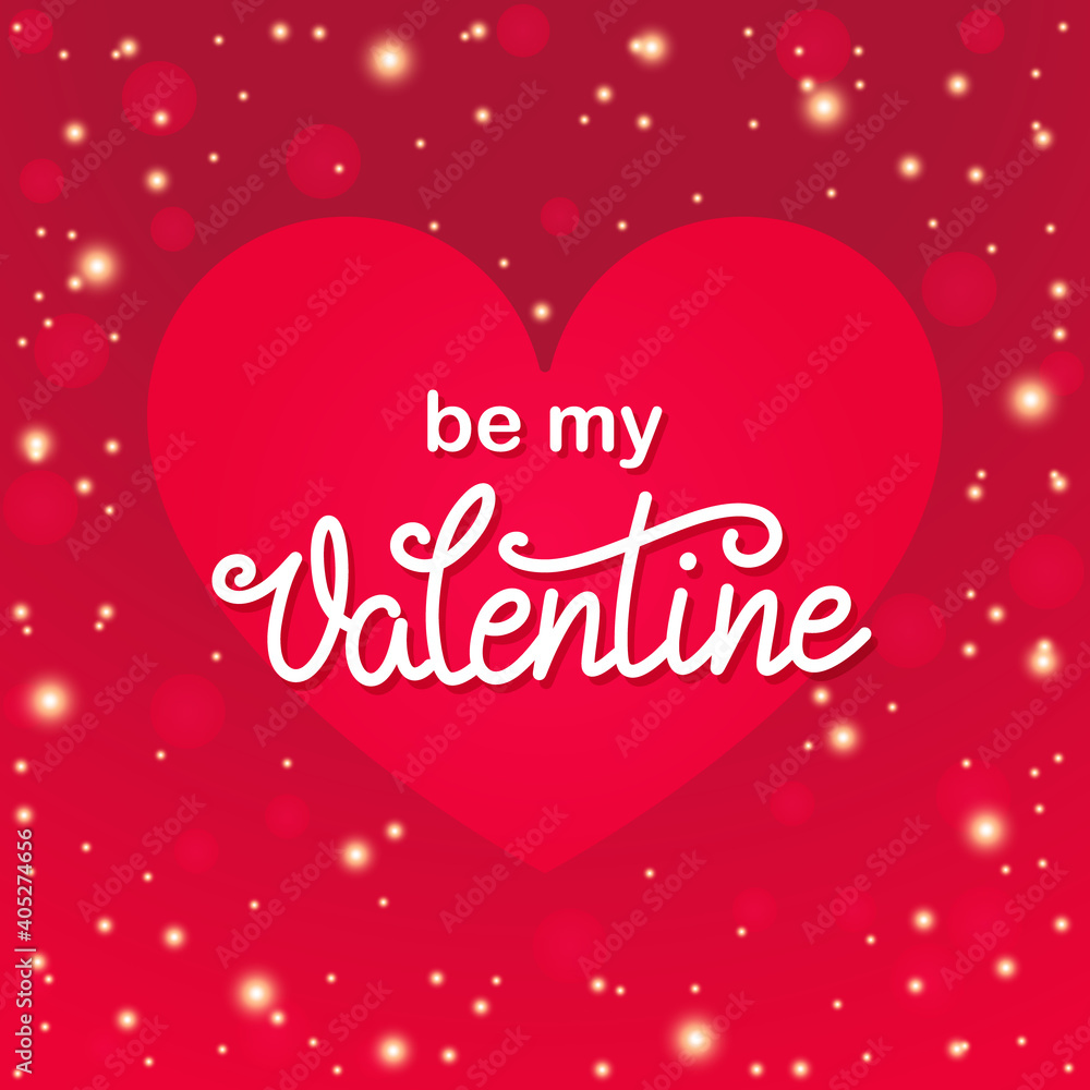 Be my valentine. Design for romantic cards or invitations for Valentine's Day with heart and hand lettering. Red background. Vector illustration.