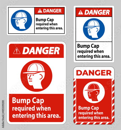 Danger Sign Bump Cap Required When Entering This Area