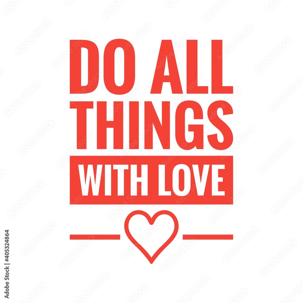 ''Do all things with love'' Lettering ''Do all things with love'' Lettering
