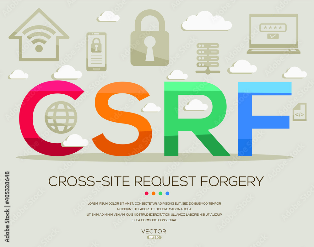 Fototapeta premium CSRF mean (Cross-Site Request Forgery) IT Security acronyms ,letters and icons ,Vector illustration.