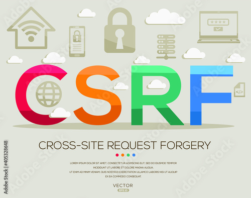 CSRF mean (Cross-Site Request Forgery) IT Security acronyms ,letters and icons ,Vector illustration.

