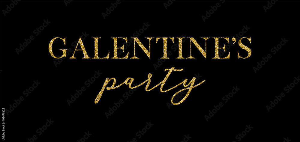 Obraz premium Galentine's party handwritten calligraphy vector card