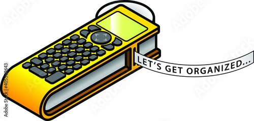 A labeling machine with tape saying "Let's get organized..."