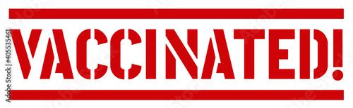 Vaccinated Corona and Covid vaccination stamp sign. Virus new vaccine help against coronavirus. vector illustration